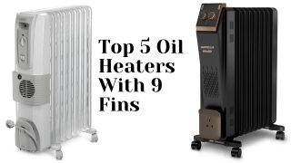 Best Oil Filled Room Heaters with 9 Fins: Overcoming winter
