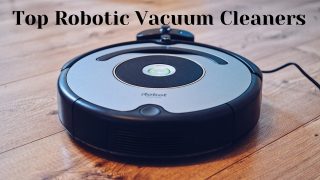 Top robotic vacuum cleaners