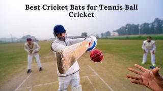 Best Cricket Bats for Tennis Ball Cricket