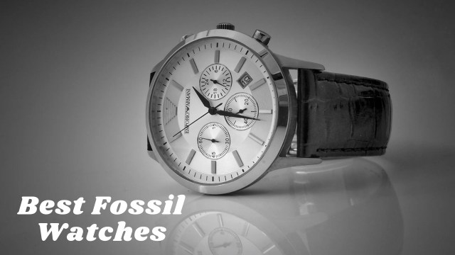 Best Fossil watches