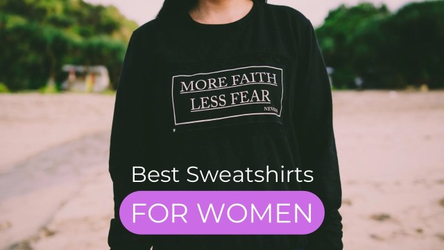 Best Sweatshirts for women