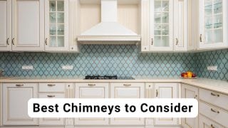 Best chimneys to consider