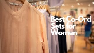Best co-ord sets for Women