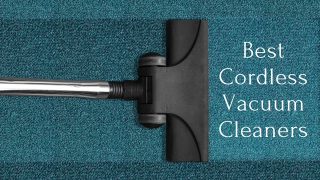 Best cordless vacuum cleaners