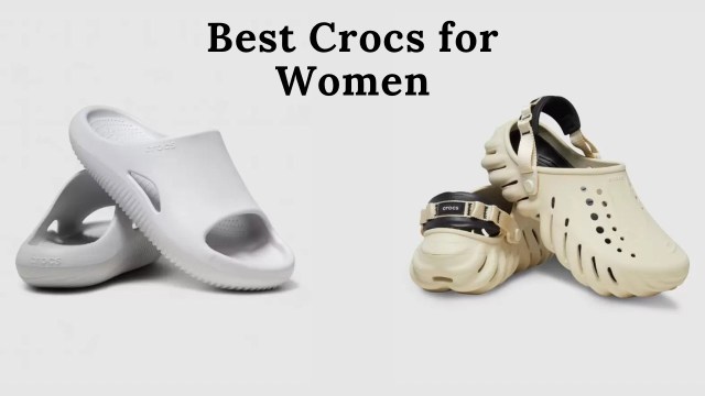 Best crocs for women