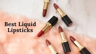Best liquid lipsticks