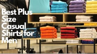 Best plus size casual shirts for men