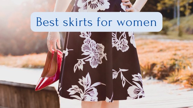 Best skirts for women