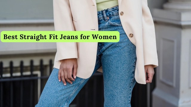 Best straight fit jeans for women