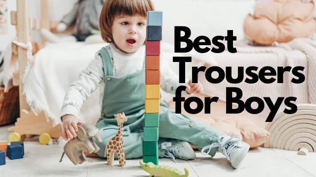 Best trousers for boys