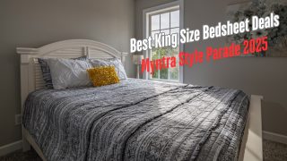 Myntra Style Parade 2025 Top King-Size Bedsheet Deals
