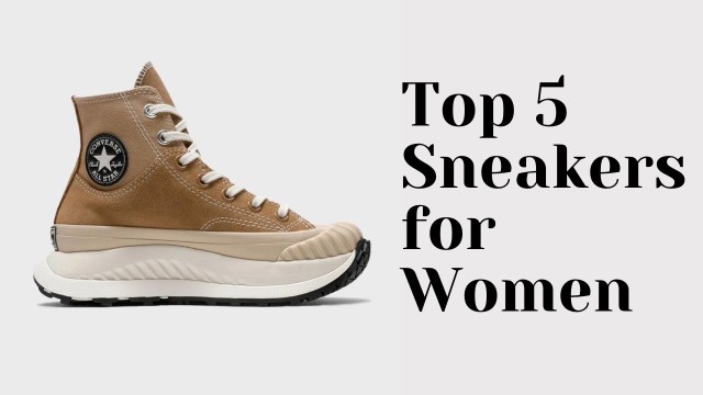 Top 5 Sneakers for women