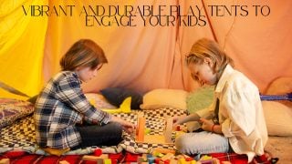 Vibrant and Durable Play Tents to Engage Your Kids
