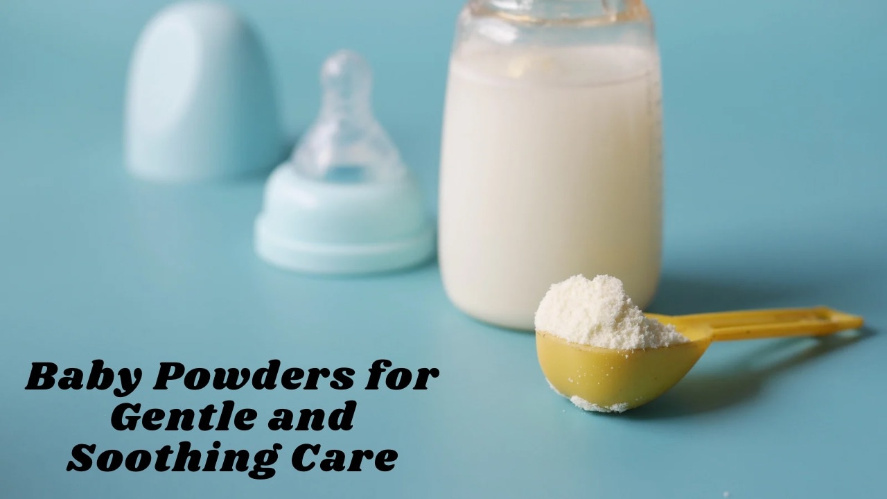 Baby Powders for Gentle and Soothing Care