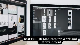 Best Full HD Monitors for Work and Entertainment