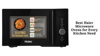 Best Haier Microwave Ovens for Every Kitchen Need