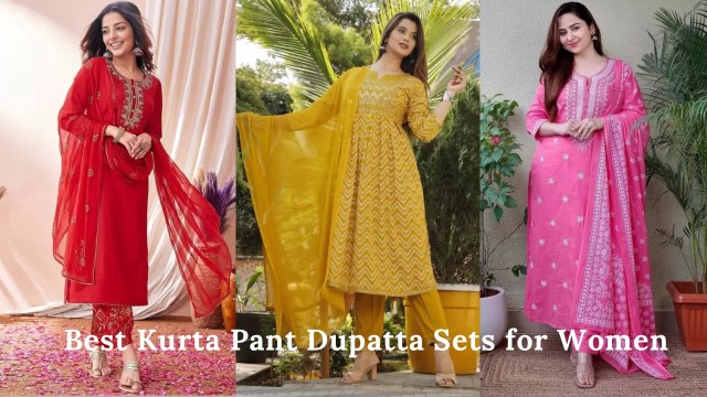 Best Kurta Pant Dupatta Sets for Women