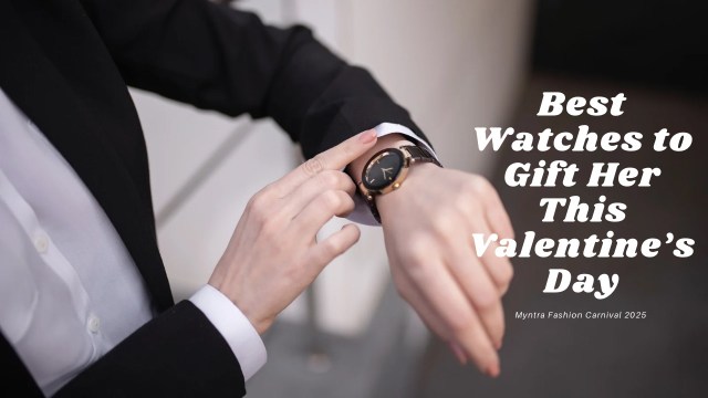 Best Watches to Gift Her This Valentine’s Day