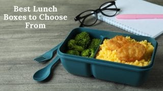 Best lunch boxes to choose from