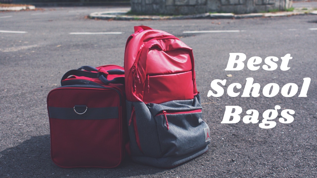 Best school bags