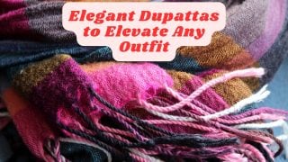 Elegant Dupattas to Elevate Any Outfit
