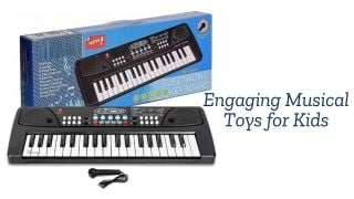Engaging Musical Toys for Kids