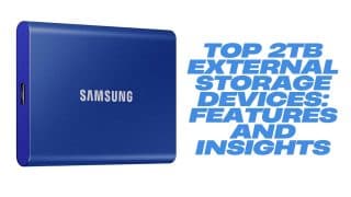Top 2TB External Storage Devices Features and Insights