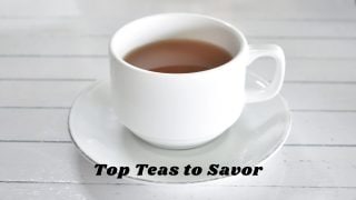Top Teas to Savor