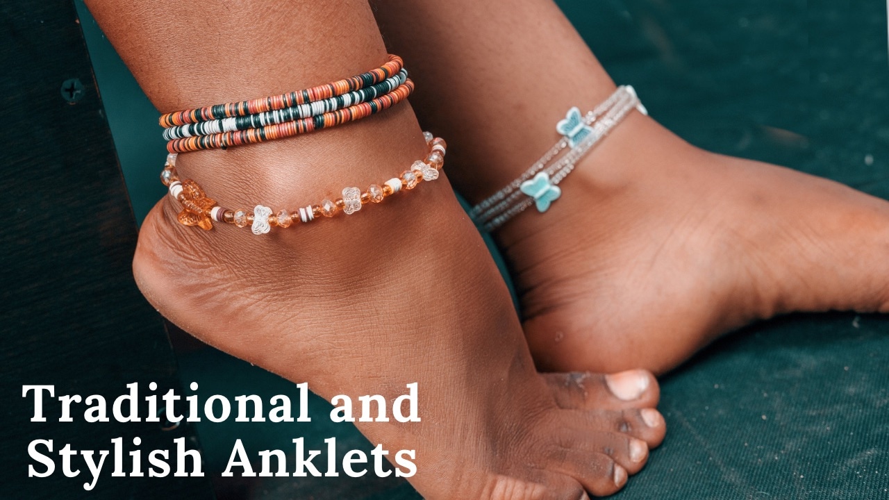 Traditional and Stylish Anklets