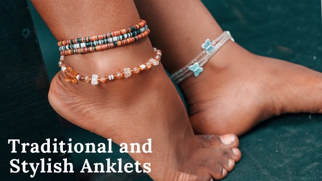 Traditional and Stylish Anklets