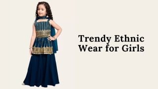 Trendy Ethnic Wear for Girls