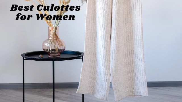 culottes for women, women's culottes, best culottes, stylish culottes