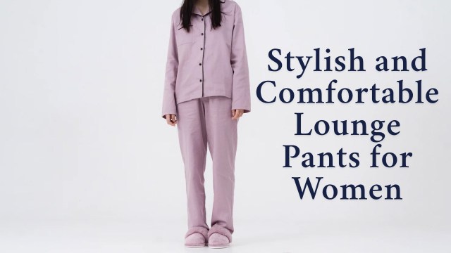 lounge pants for women, women's comfort pants, stylish lounge pants