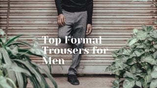 formal trousers for men, men's dress pants, best formal pants
