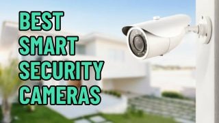 Best Smart Security Cameras