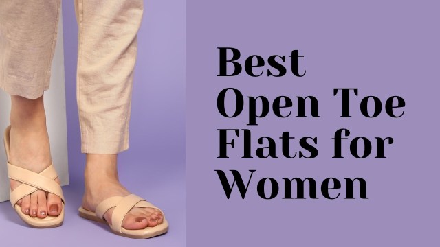 open toe flats women, best women's sandals