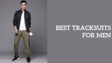 Best tracksuits for Men