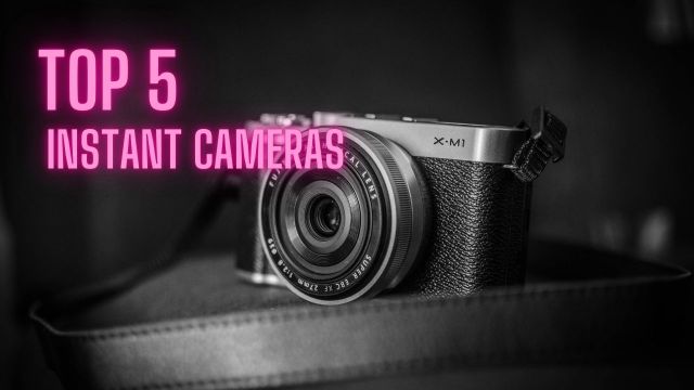 Instant Cameras