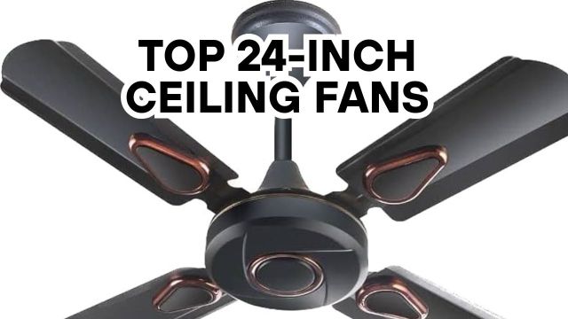 Top 24-Inch Ceiling Fans