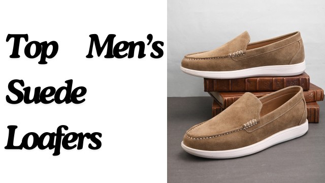 suede loafers men, best men's loafers