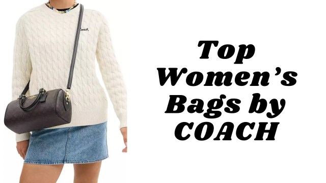 Top women’s bags by coach