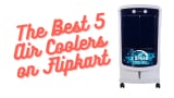 Best 5 Air Coolers On Flipkart: