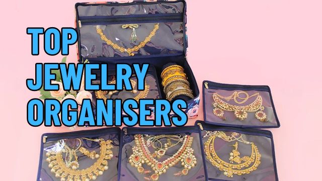 Top Jewelry Organisers