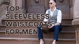 Top Sleeveless Waistcoats for Men