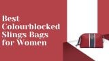 Best Colourblocked Slings Bags for Women