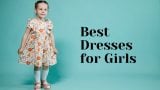 Best Dresses for Girls