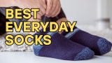 Best Everyday Socks to Consider