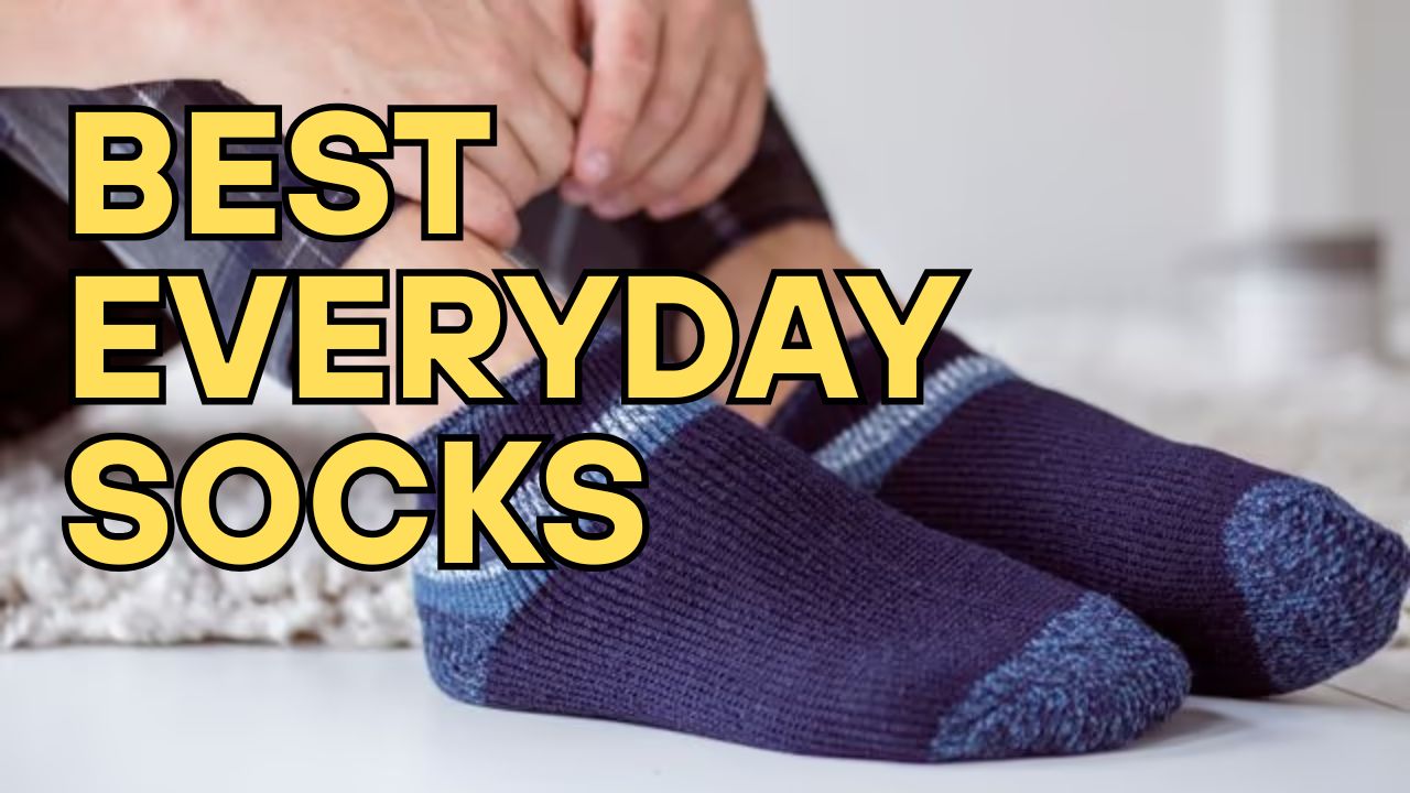 Best Everyday Socks to Consider