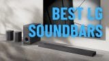 Best LG Soundbars