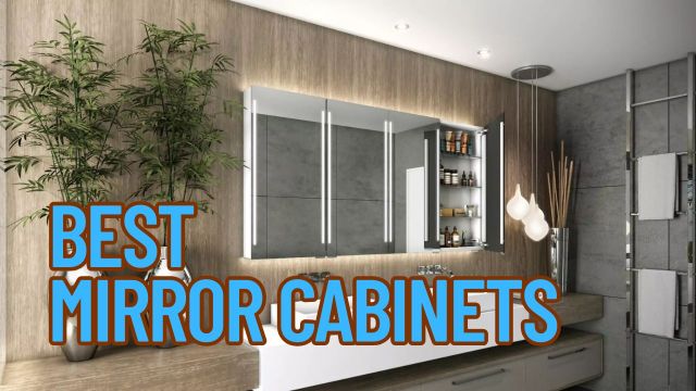 Best Mirror Cabinets